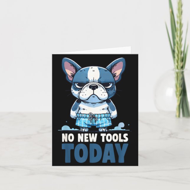 No New Tools Today Funny  Kort (Framsida)