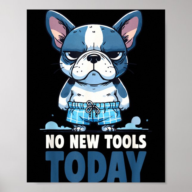 No New Tools Today Funny  Poster (Framsidan)