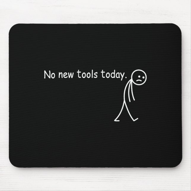 No New Tools Today  Musmatta (Framsidan)