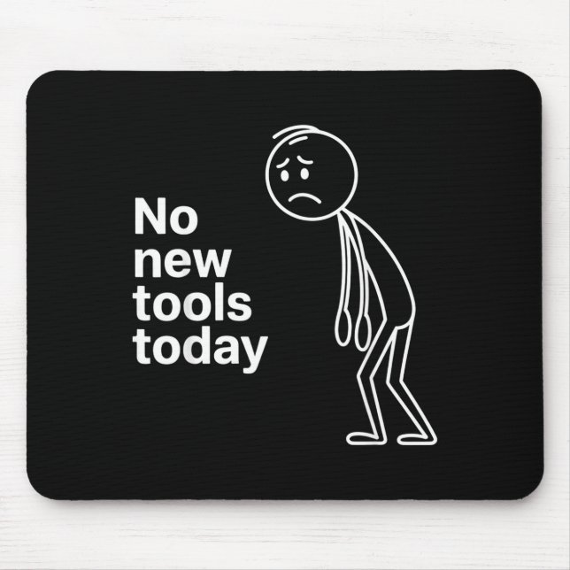 No New Tools Today  Musmatta (Framsidan)