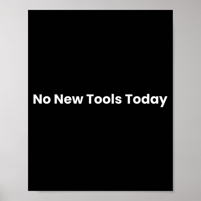 No New Tools Today  Poster (Framsidan)