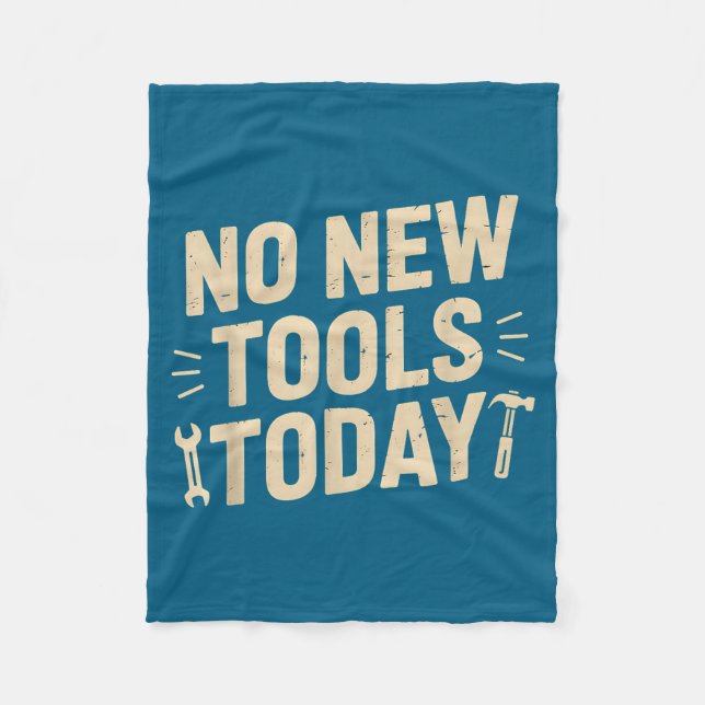 No New Tools Today Retro Meme Tools Lover  Fleecefilt (Framsidan)