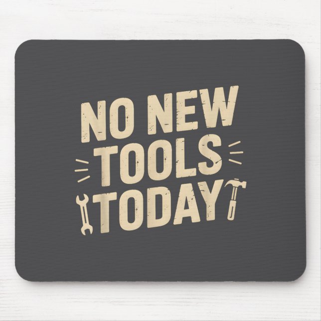 No New Tools Today Retro Meme Tools Lover  Musmatta (Framsidan)