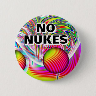 NO NUKES (du kan ändra ord) Knapp