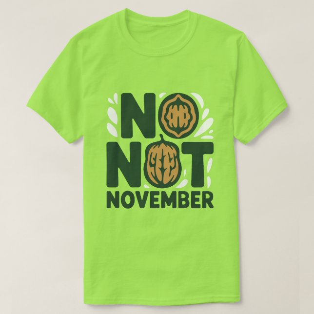 No Nut November Roligt | Trendig Internetutmaning T Shirt (Design framsida)