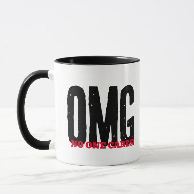 No One Care - Funny OMG Sarcasm Novelty Gift Mugg (Vänster)