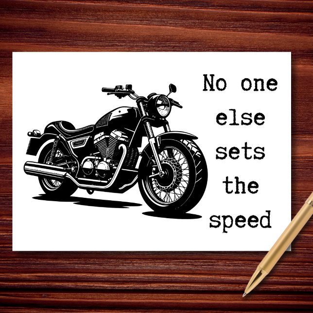 No One Else Sets the Speed Kort (Your ride. Your rules. No explanations needed.)
