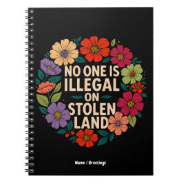 No One Is Illegal on Stolen Land Indigenous Pride Anteckningsbok