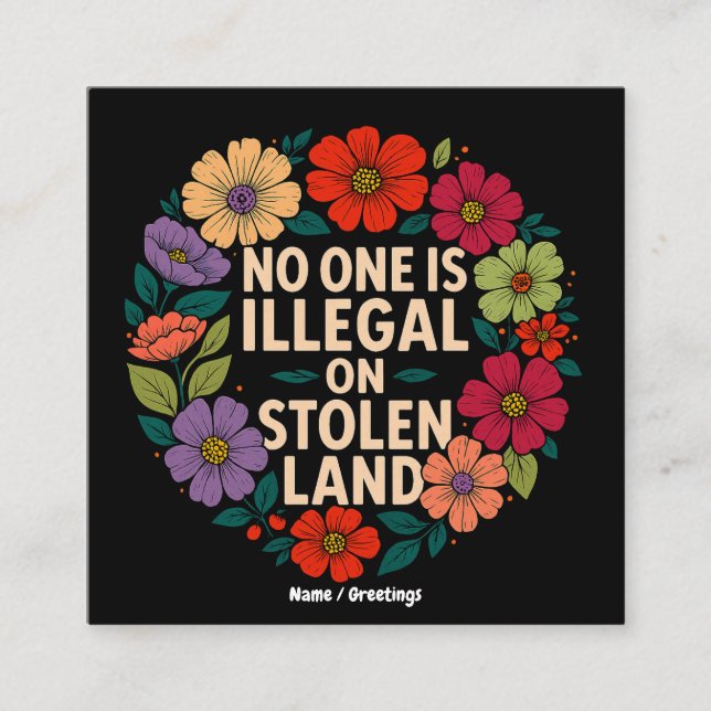 No One Is Illegal on Stolen Land Indigenous Pride Fyrkantigt Visitkort (Framsida)