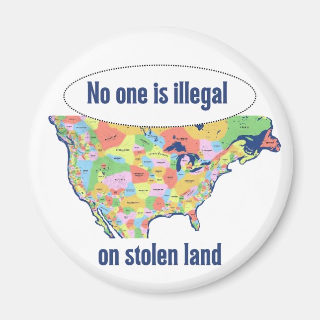 No One is Illegal on Stolen Land -  Magnet (Framsidan)