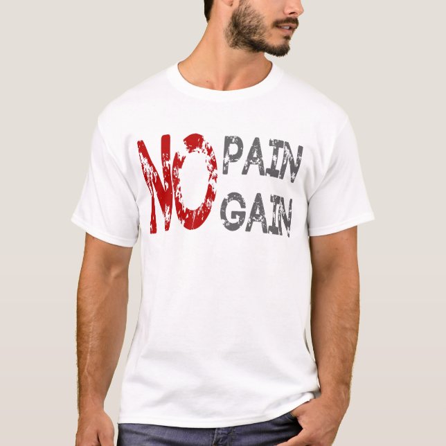 no pain gain t-shirt (Framsida)