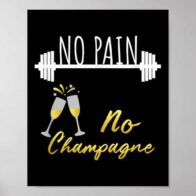No Pain No Champagne Gym Motivation For Women  Poster (Framsidan)