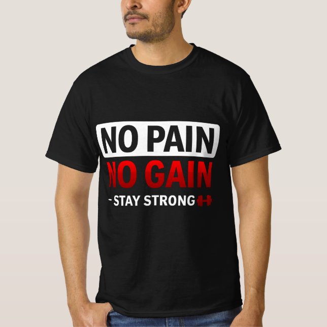 No Pain No Gain Gym Motivation T-Shirt Fit (Framsida)
