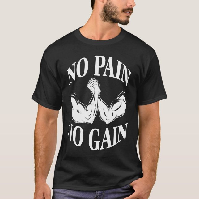 No pain no gain gym workout fitness t shirt (Framsida)