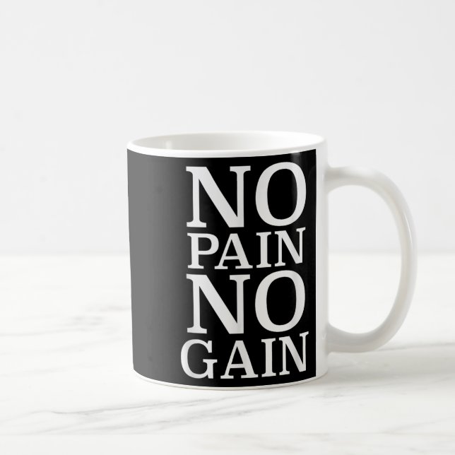 No Pain No Gain Motivation  Kaffemugg (Höger)