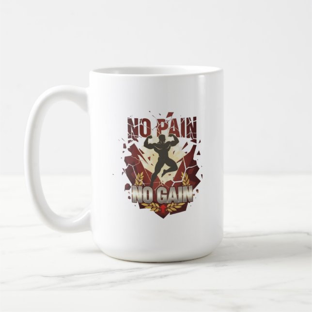 "No Pain, No Gain: Strength and Motivation Design  Kaffemugg (Vänster)