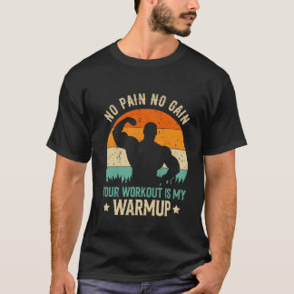 No Pain No Gain Träningsfitness T Shirt