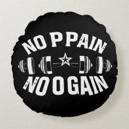 No Pain No Gain Workout Barbell Rund Kudde