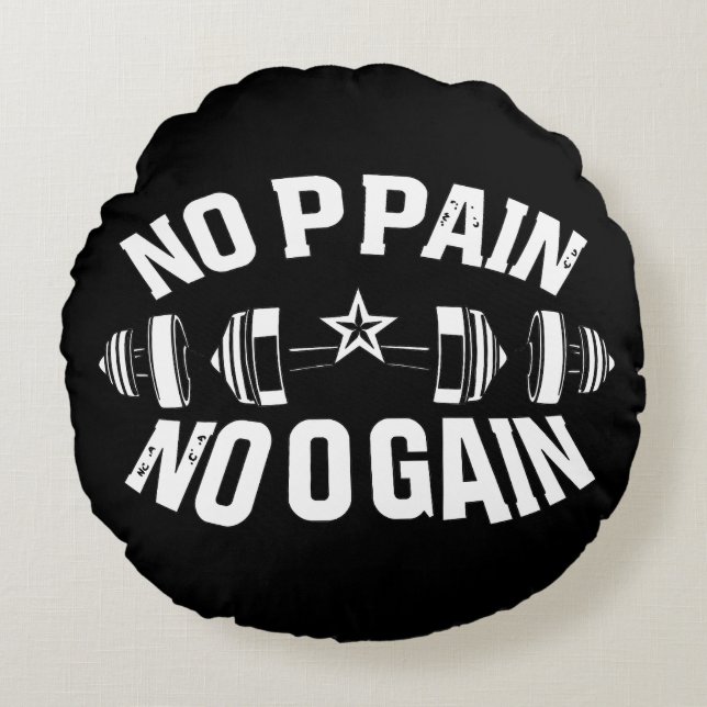 No Pain No Gain Workout Barbell Rund Kudde (Framsidan)