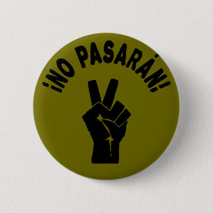 No Pasaran - De ska inte passera Fredlig protest Knapp