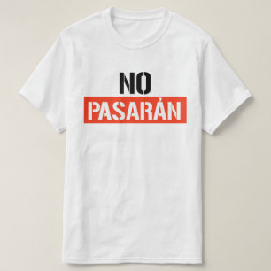No Pasaran T Shirt