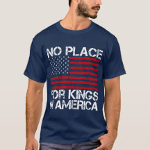 No Place For Kings In America - Defending Freedom