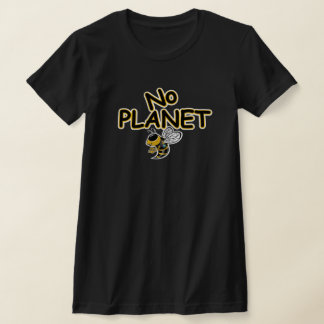NO PLANET B T SHIRT