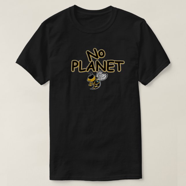 NO PLANET BEE T SHIRT (Design framsida)
