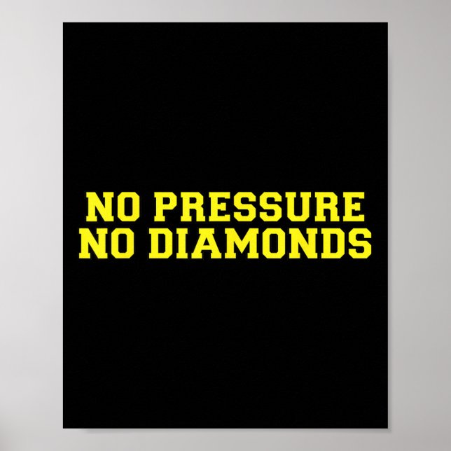 No Pressure No Diamonds Athlete Gym Motivation  Poster (Framsidan)