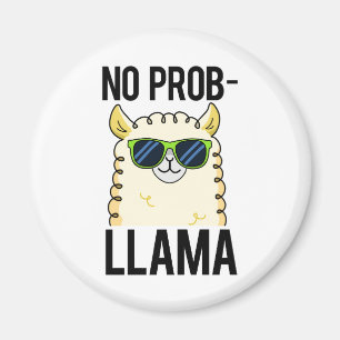 No-Prob-Llama Funny Coola Llama Pun Magnet