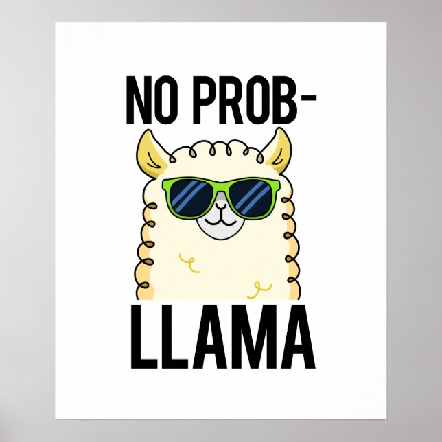 No-Prob-Llama Funny Coola Llama Pun Poster (Framsidan)
