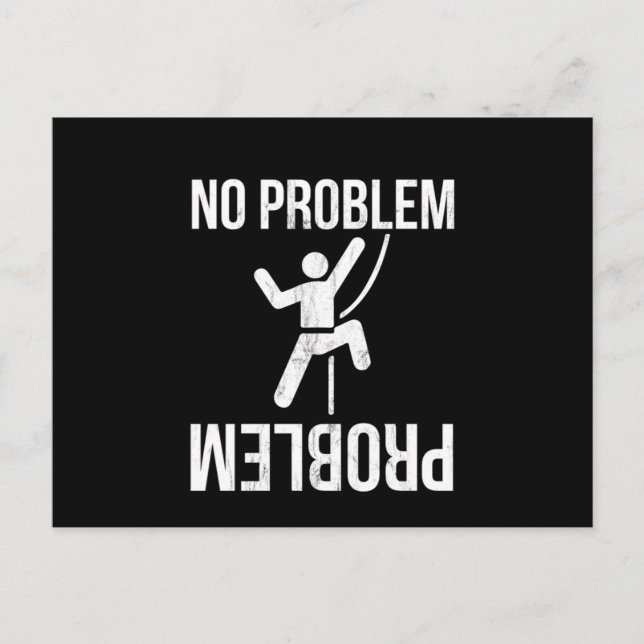 No Problem Problem Funny Novelty Rock Climbing Gif Vykort (Framsida)