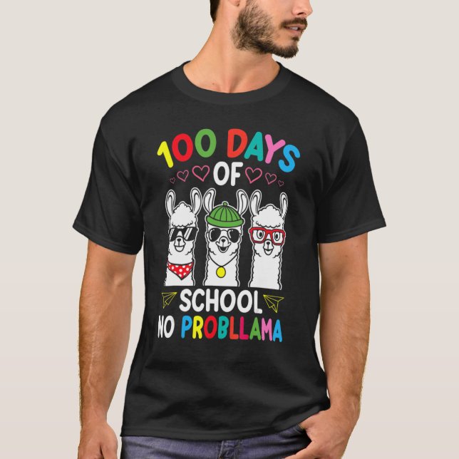 NO PROBLLAMA 100 Days Of School Teacher 100th Day  T Shirt (Framsida)