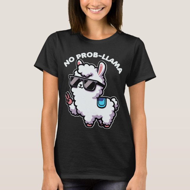No Probllama Funny Llama Älskare Pun T Shirt (Framsida)