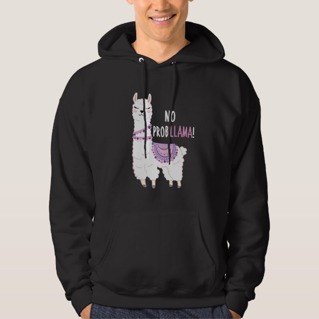 No Probllama Llama Hoodie (Framsida)