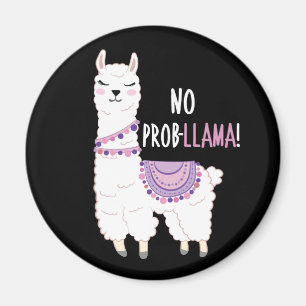 No Probllama Llama Magnet