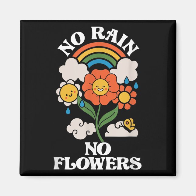 No Rain No Flowers _ Rainbow Nature _ Motivation  Magnet (Framsidan)