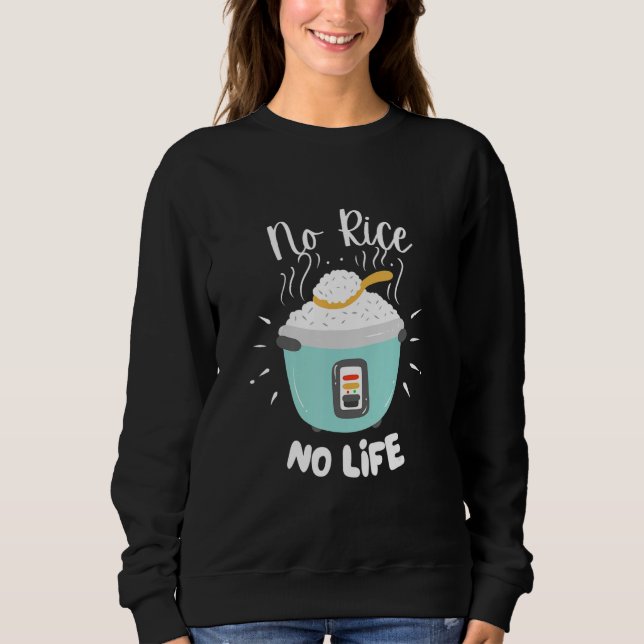 No Rice No Life   Rice Chinese Asian Food Got Rice T Shirt (Framsida)