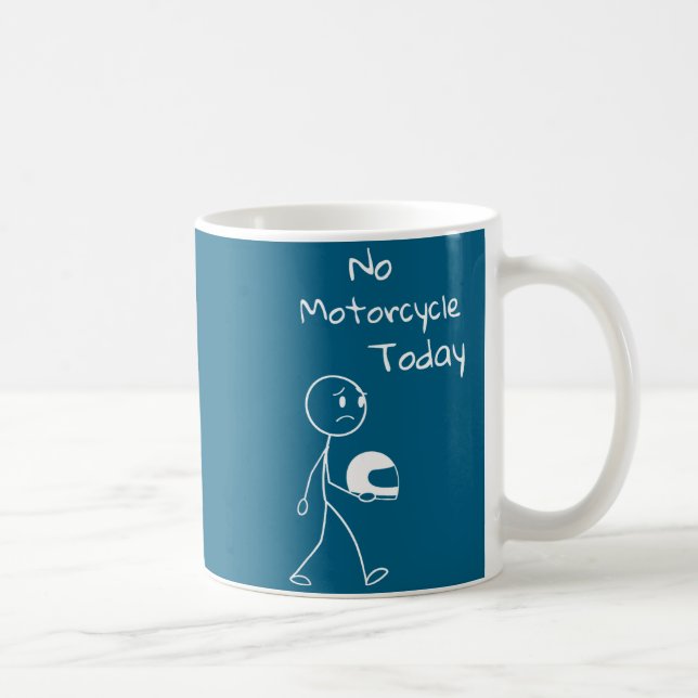 No Ride Today Funny Motorcycle Motorcycle Lovers M Kaffemugg (Höger)