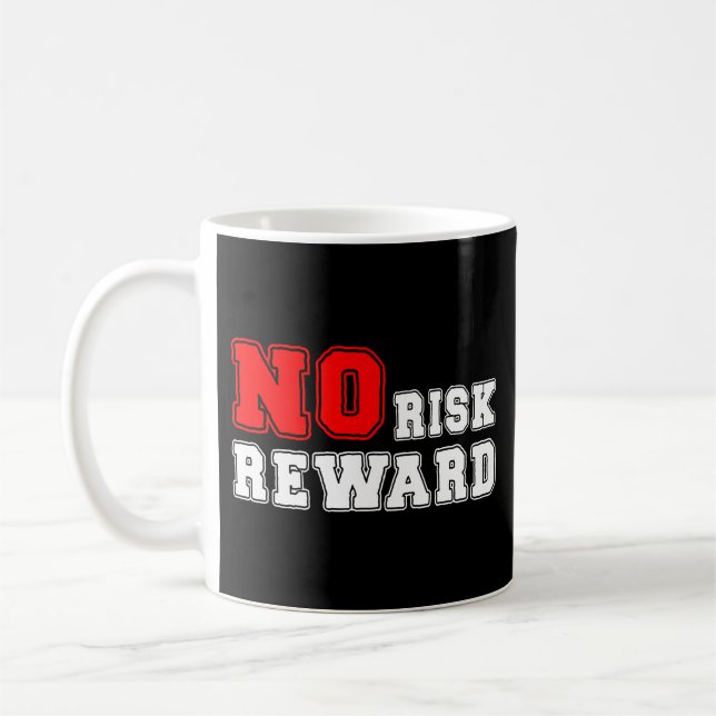 No Risk No Reward Motivational Quote Design Kaffemugg (Vänster)
