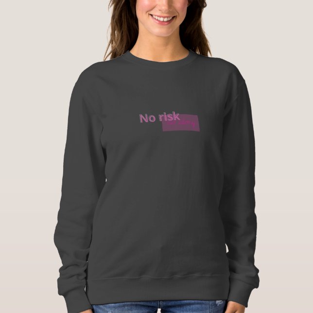 No Risk No Story – Bold Motivational Quote Design T Shirt (Framsida)
