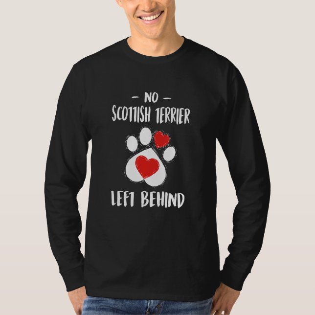 No Scottish Terrier Left Behind Dog Walker  Dog Wa T Shirt (Framsida)