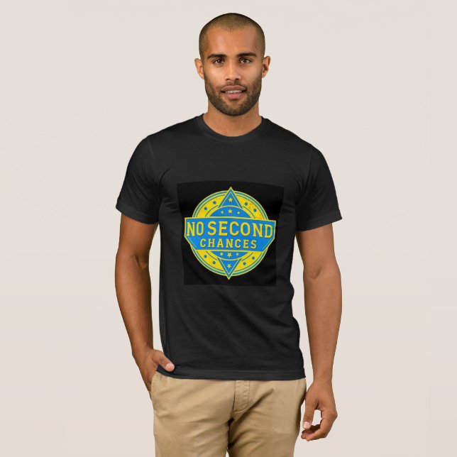 No Second Chances | Luxury Power T-Shirt | Bold Mi (Hel framsida)