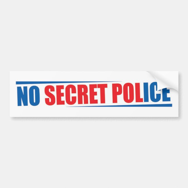 No Secret Police Bumper Sticker Bildekal (Framsidan)
