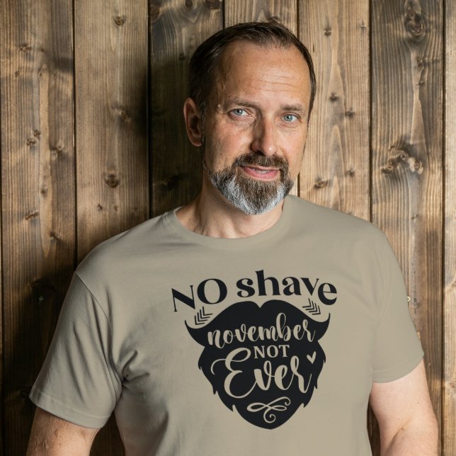 No Shave November Aldrig T Shirt (Skapare uppladdad)