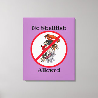 "No Shellfish"-skum Canvastryck