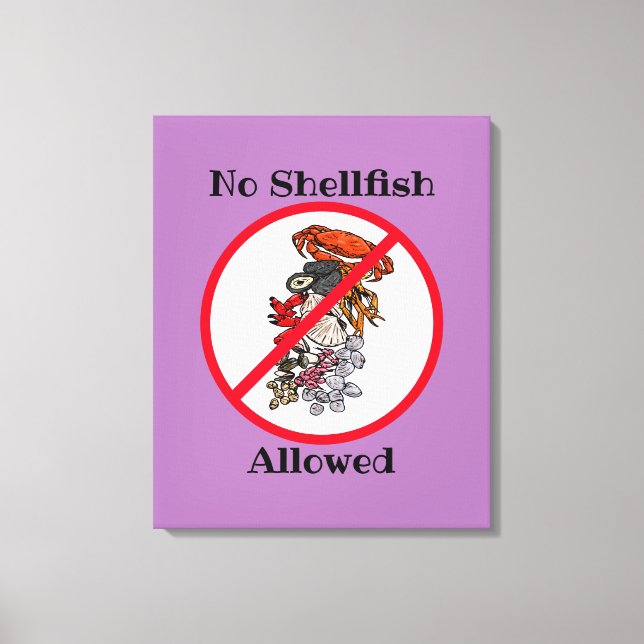 "No Shellfish"-skum Canvastryck (Framsida)