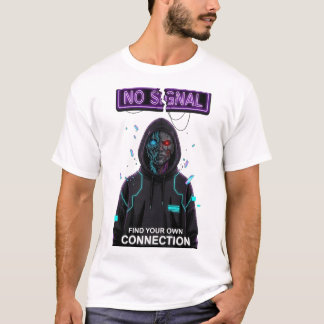 NO SIGNAL Cyberpunk Streetwear Motivational TSHIRT T Shirt