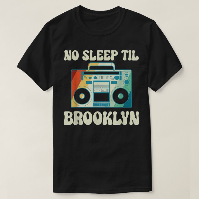 No Sleep Til Brooklyn, I Love The 80s  T Shirt (Design framsida)