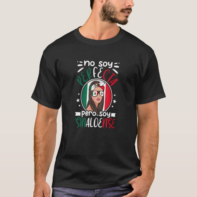 No Soy Perfecta Pero Soy Sinaloense T Shirt (Framsida)